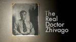 Watch The Real Doctor Zhivago M4ufreemovies