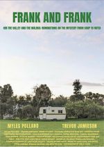 Watch Frank and Frank (or The Valley and The Walrus: Ruminations on the Mystery from Soup to Nuts) M4ufreemovies