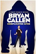 Watch Bryan Callen Complicated Apes M4ufreemovies