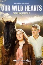 Watch Our Wild Hearts M4ufreemovies