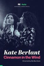 Watch Kate Berlant: Cinnamon in the Wind (TV Special 2022) M4ufreemovies