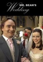 Watch Mr. Bean\'s Wedding (TV Short 2007) M4ufreemovies
