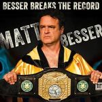 Watch Matt Besser: Besser Breaks the Record (TV Special 2016) M4ufreemovies