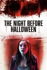 Watch The Night Before Halloween M4ufreemovies