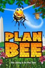 Watch Plan Bee M4ufreemovies