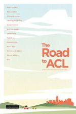Watch The Road to ACL M4ufreemovies