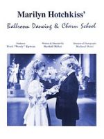 Watch Marilyn Hotchkiss\' Ballroom Dancing and Charm School M4ufreemovies