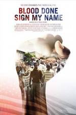 Watch Blood Done Sign My Name M4ufreemovies