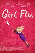 Watch Girl Flu M4ufreemovies