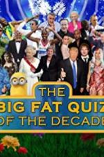 Watch The Big Fat Quiz of the Decade M4ufreemovies