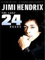Watch Jimi Hendrix: The Last 24 Hours M4ufreemovies