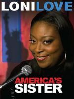 Watch Loni Love: America's Sister (TV Special 2010) M4ufreemovies