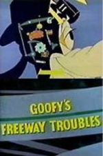 Watch Goofy\'s Freeway Troubles M4ufreemovies