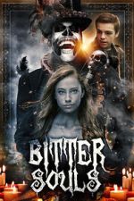 Watch Bitter Souls M4ufreemovies