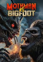 Watch Mothman Vs Bigfoot M4ufreemovies
