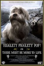 Watch Higglety Pigglety Pop! or There Must Be More to Life M4ufreemovies