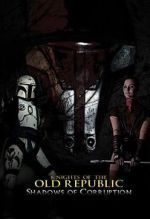 Watch Knights of the Old Republic: Shadows of Corruption (Short 2011) M4ufreemovies
