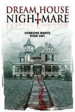 Watch Dream House Nightmare M4ufreemovies
