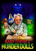 Watch Baby Oopsie 2: Murder Dolls M4ufreemovies