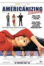 Watch Americanizing Shelley M4ufreemovies