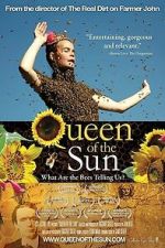 Watch Queen of the Sun: What Are the Bees Telling Us?‎ M4ufreemovies