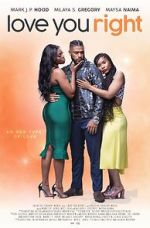 Watch Love You Right: An R&B Musical M4ufreemovies