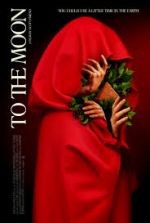 Watch To the Moon M4ufreemovies