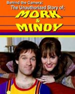 Watch Behind the Camera: The Unauthorized Story of Mork & Mindy M4ufreemovies