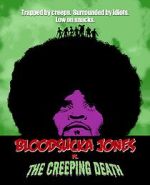 Watch Bloodsucka Jones vs. The Creeping Death M4ufreemovies