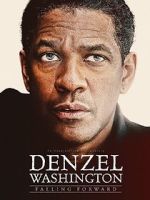 Watch Denzel Washington: Falling Forward M4ufreemovies