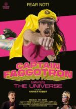 Watch Captain Faggotron Saves the Universe M4ufreemovies