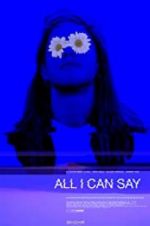 Watch All I Can Say M4ufreemovies