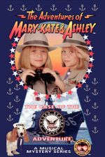 Watch The Adventures of Mary-Kate & Ashley: The Case of the United States Navy Adventure M4ufreemovies