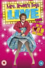 Watch Mrs Brown\'s Boys Live Tour: For the Love of Mrs Brown M4ufreemovies