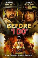 Watch Before \'I Do\' M4ufreemovies