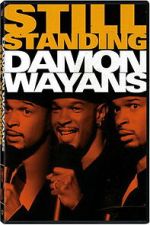 Watch Damon Wayans: Still Standing M4ufreemovies