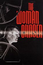 Watch The Woman Chaser M4ufreemovies