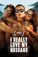 Watch I Really Love My Husband M4ufreemovies