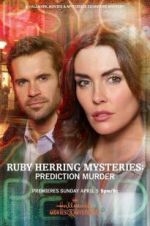 Watch Ruby Herring Mysteries: Prediction Murder M4ufreemovies