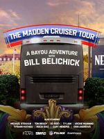 Watch The Madden Cruiser Tour: A Bayou Adventure with Bill Belichick (TV Special 2025) M4ufreemovies
