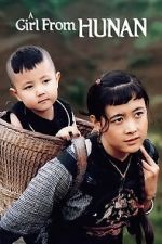 Watch A Girl from Hunan M4ufreemovies