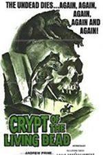 Watch Crypt of the Living Dead M4ufreemovies