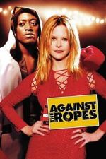 Watch Against the Ropes M4ufreemovies