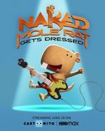 Watch Naked Mole Rat Gets Dressed: The Underground Rock Experience (TV Special 2022) M4ufreemovies