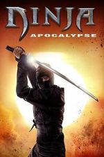 Watch Ninja Apocalypse M4ufreemovies