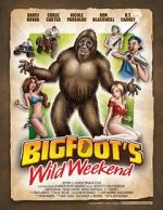 Watch Bigfoot\'s Wild Weekend M4ufreemovies
