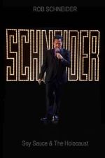 Watch Rob Schneider: Soy Sauce and the Holocaust (TV Special 2013) M4ufreemovies