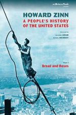 Watch Howard Zinn: A People\'s History of the United States M4ufreemovies