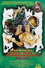 Watch Class of Nuke \'Em High Part 3: The Good, the Bad and the Subhumanoid M4ufreemovies