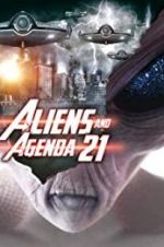 Watch Aliens and Agenda 21 M4ufreemovies